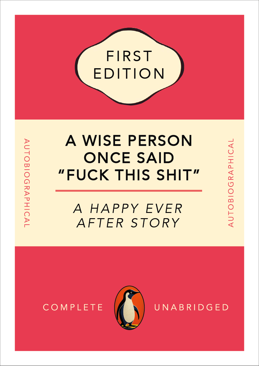 A4 " A Wise Person Once said" Poster