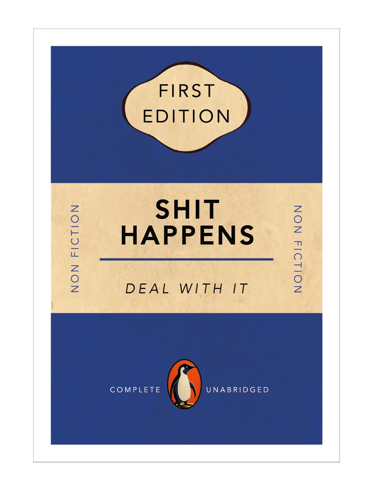 A4 " Shit Happens" Poster