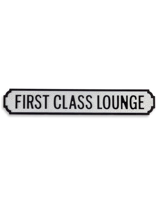 n Antiqued Wooden "First class Lounge" Road Sig