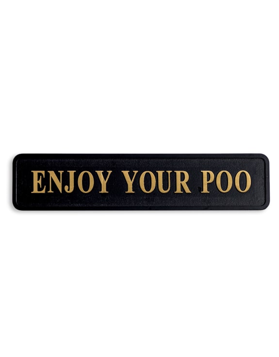 Black And Gold "Enjoy Your Poo" Wall Sign