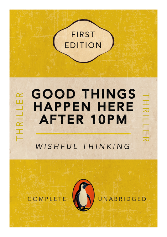 A4 " Good Things Happen Here" Poster