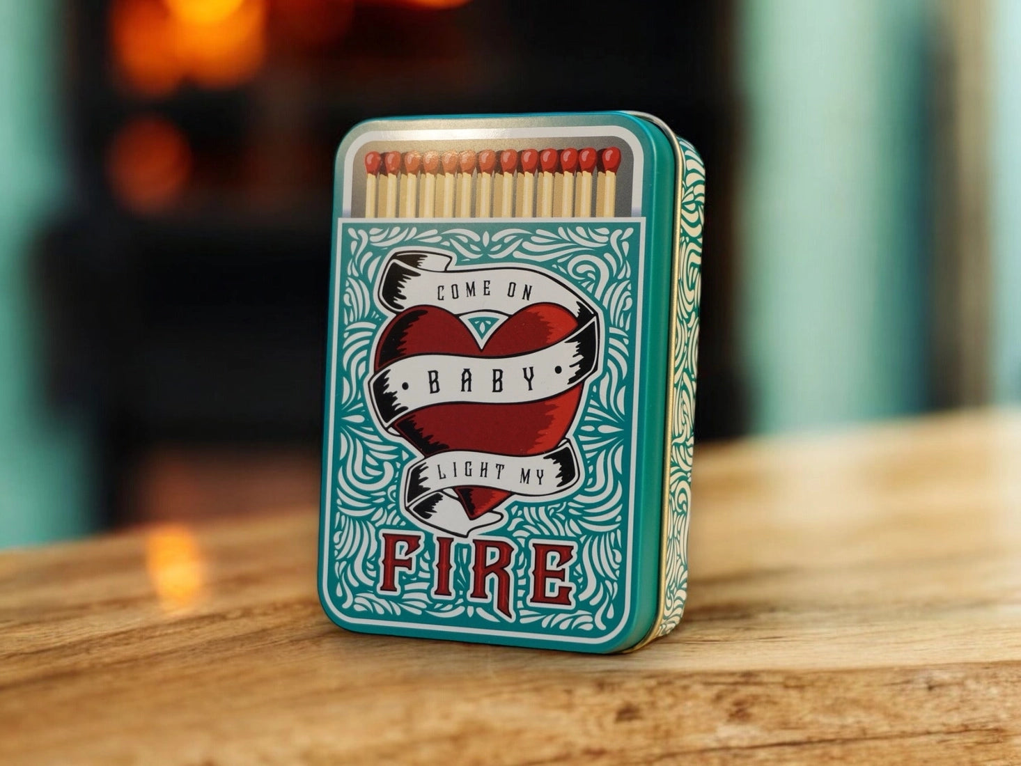 "Come On Baby Light My Fire "Match Tin