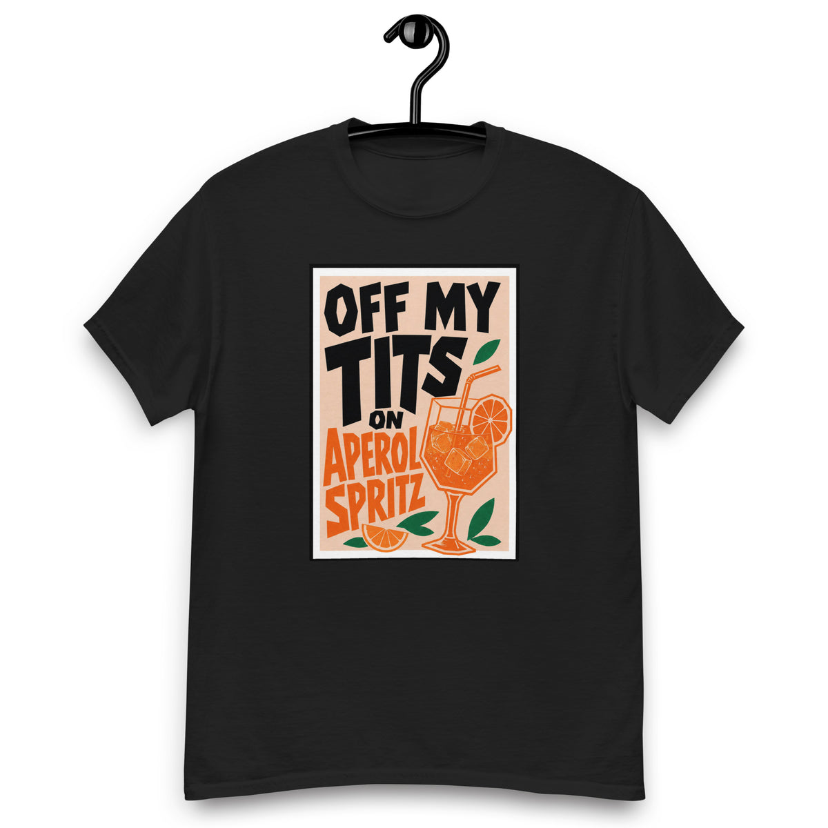 Off My Tits on Aperol Spritz T-Shirt#22