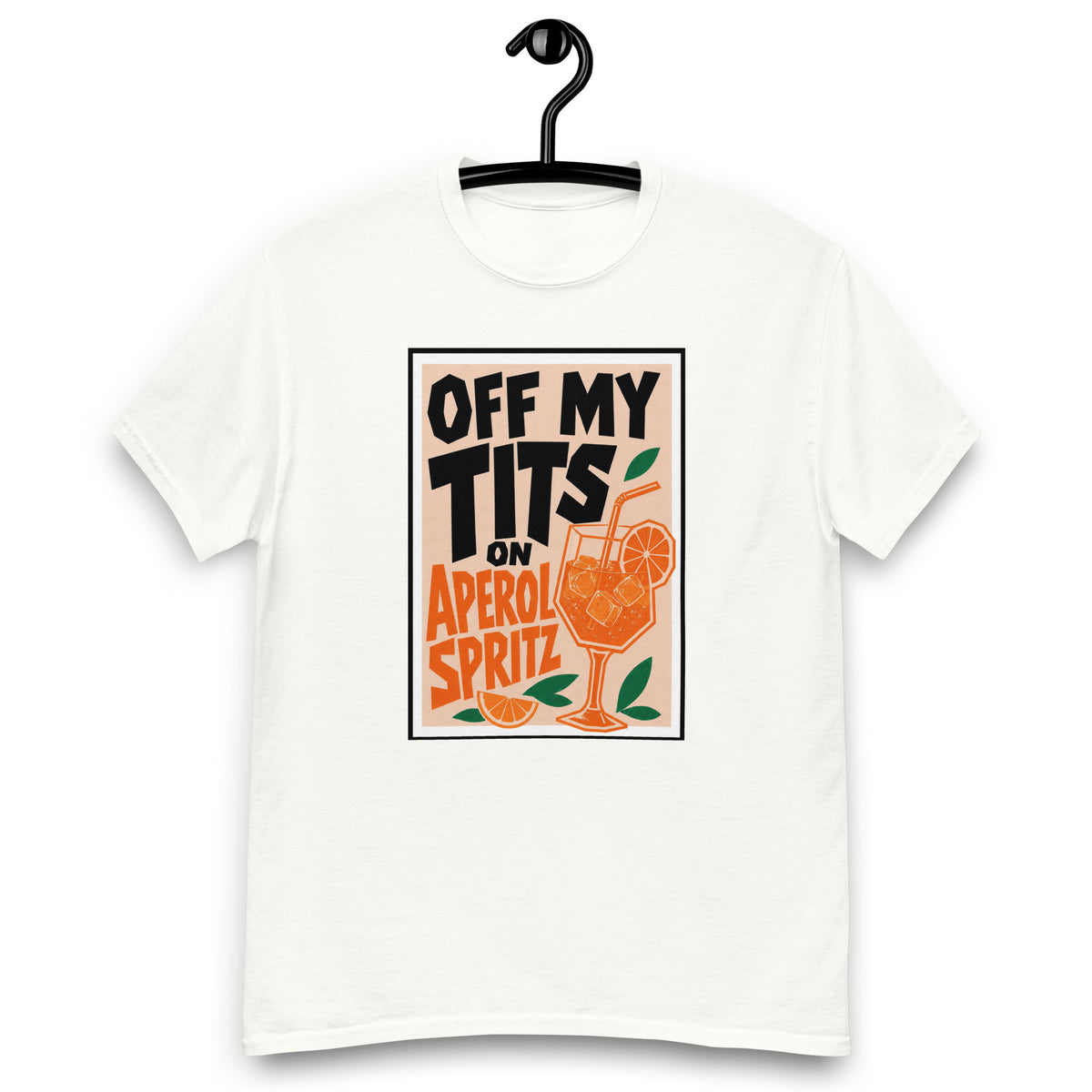 Off My Tits on Aperol Spritz T-Shirt#24