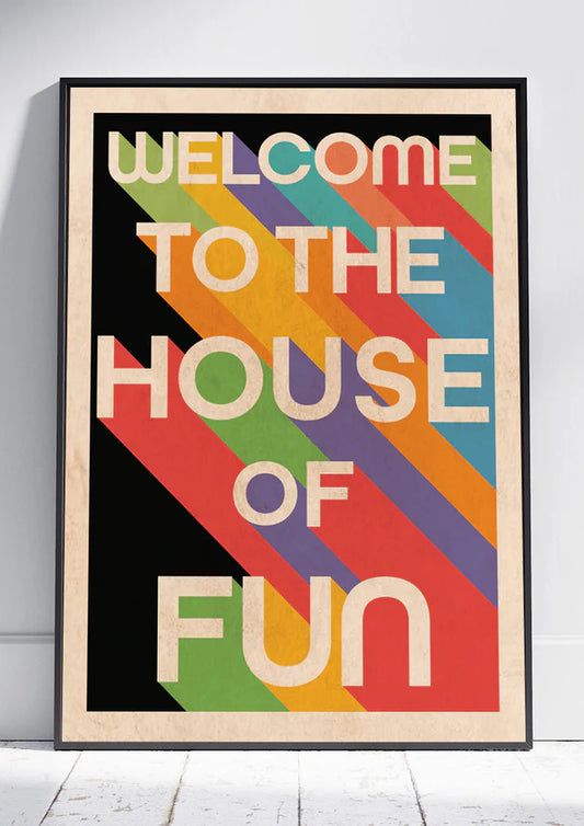 Welcome to the House of Fun Poster